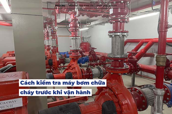 Kiểm tra hệ thống máy bơm pccc