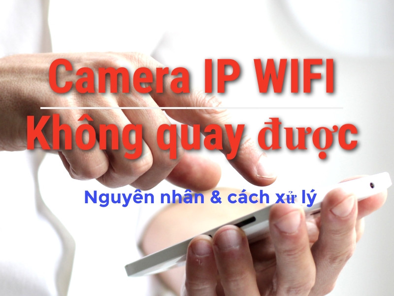 Lỗi camera yoosee không xoay được 