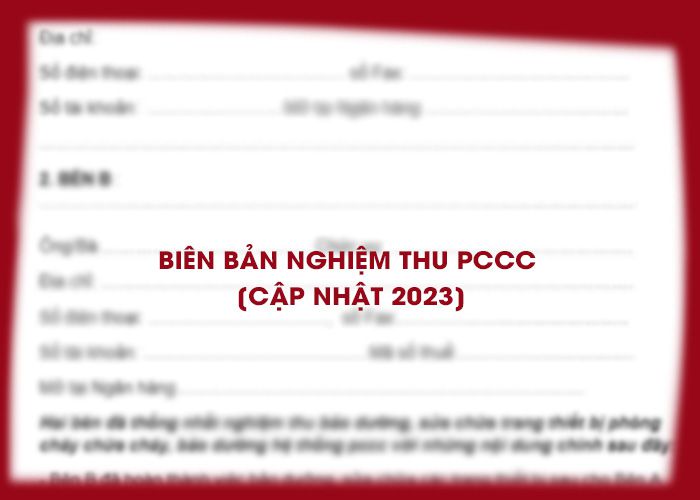 Mẫu biên bản nghiệm thu PCCC [CẬP NHẬT 2023]