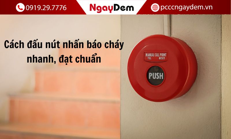 cách đấu nút nhấn báo cháy