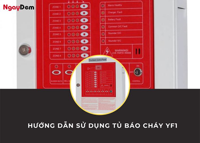 Hướng dẫn sử dụng tủ báo cháy YF1