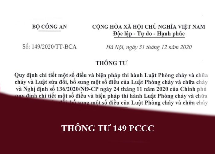 Thông tư 149 PCCC (phòng cháy chữa cháy) cập nhật mới nhất