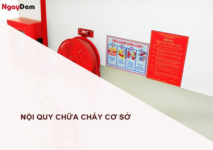 Nội quy chữa cháy tại cơ sở