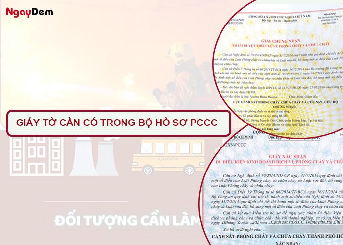 Giấy tờ cần làm hồ sơ phòng cháy chữa cháy