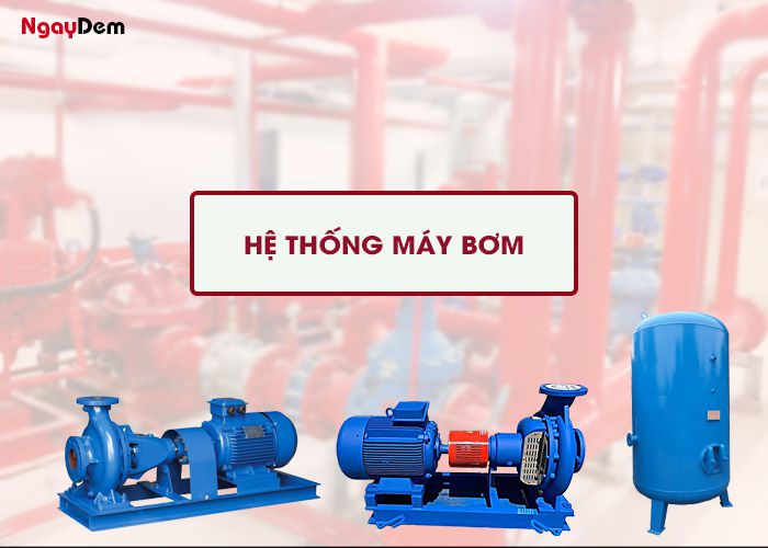 Phòng bơm chữa cháy - Máy bơm