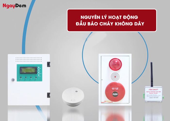 Nguyên lý hoạt động đầu báo cháy không dây