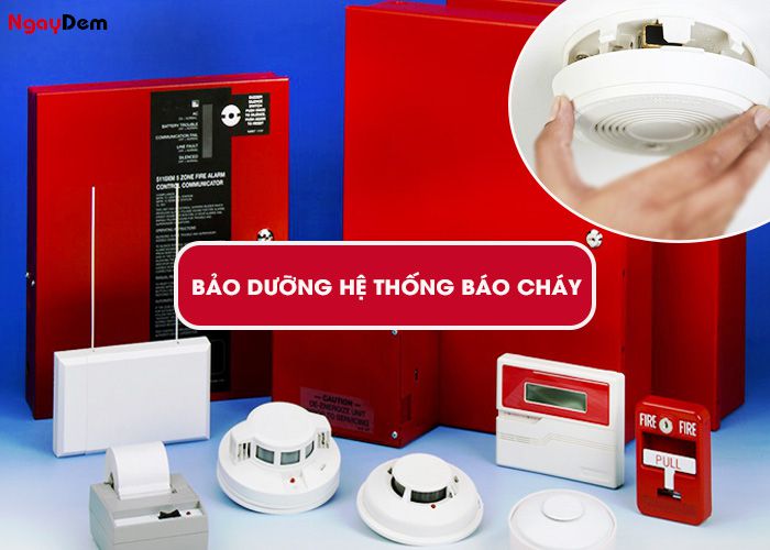 Bảo dưỡng hệ thống báo cháy