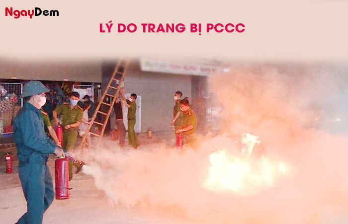 Lý do nên trang bị phòng cháy chữa cháy