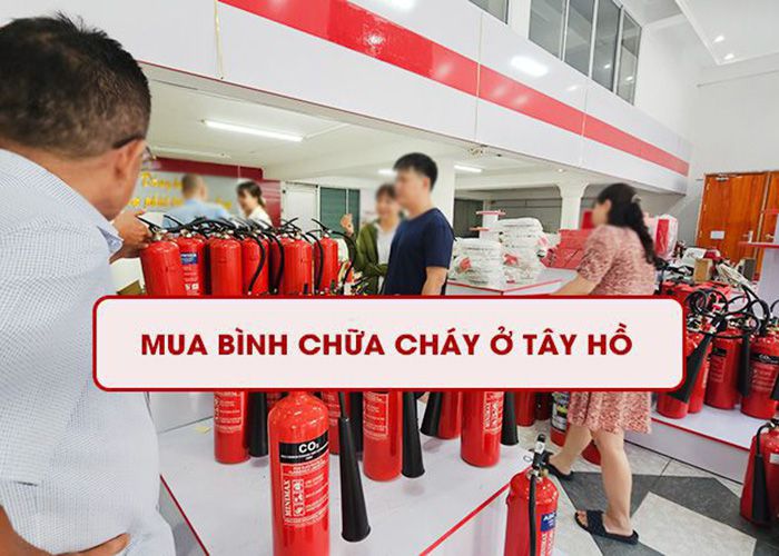 Mua bình chữa cháy ở Tây Hồ giá cực rẻ| đạt chuẩn PCCC