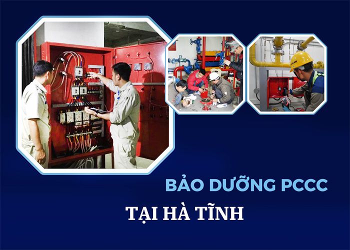 Dịch vụ bảo dưỡng PCCC tại Hà Tĩnh Chuyên nghiệp| Rẻ nhất