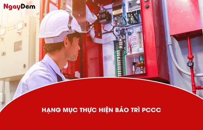 Hạng mục thực hiện quy trình bảo trì hệ thống PCCC