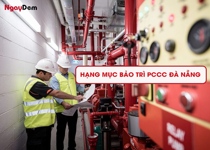 Hạng mục thực hiện bảo trì PCCC tại Đà Nẵng
