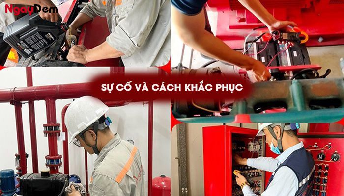 Sự cố và cách khắc phục - bảo dưỡng hệ thống PCCC