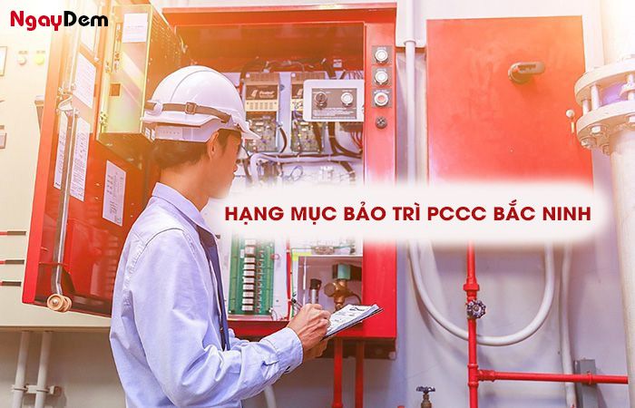 Hạng mục bảo trì PCCC Bắc Ninh Hạng mục bảo trì PCCC Bắc Ninh