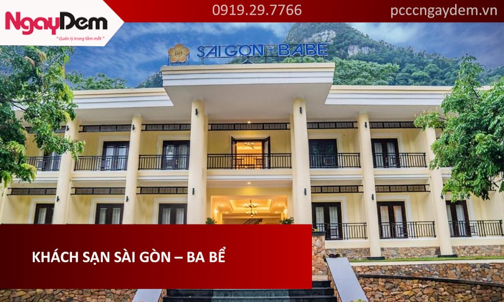 Hoàn thiện dự án bảo dưỡng PCCC khách sạn SÀI GÒN – BA BỂ