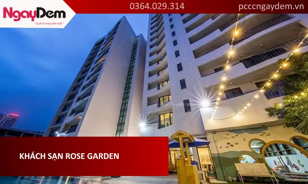 Dự án bảo dưỡng hệ thống PCCC Khách sạn Rose Garden