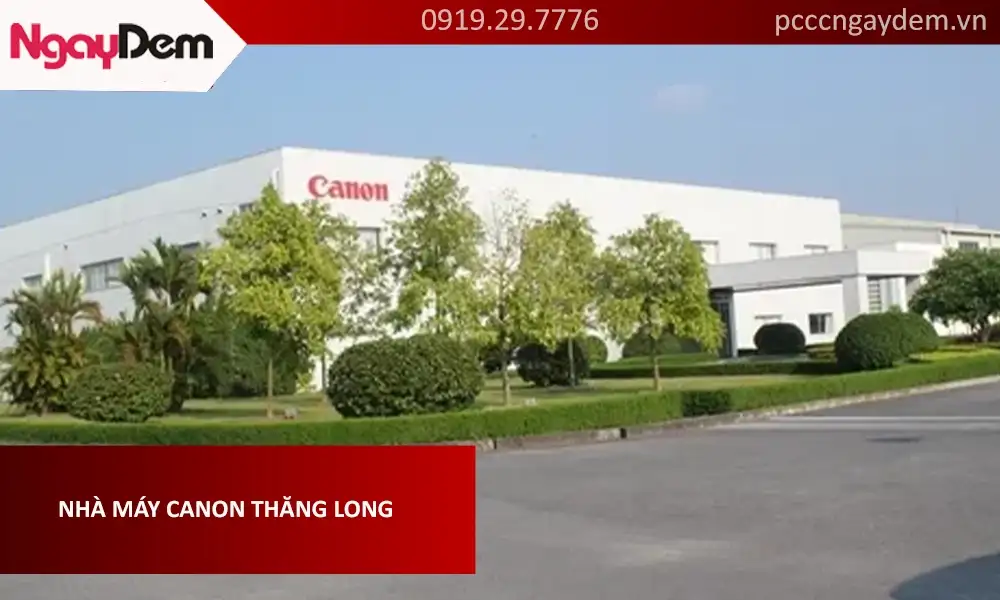 Hoàn thành dự án bảo dưỡng PCCC cho nhà máy Canon Thăng Long