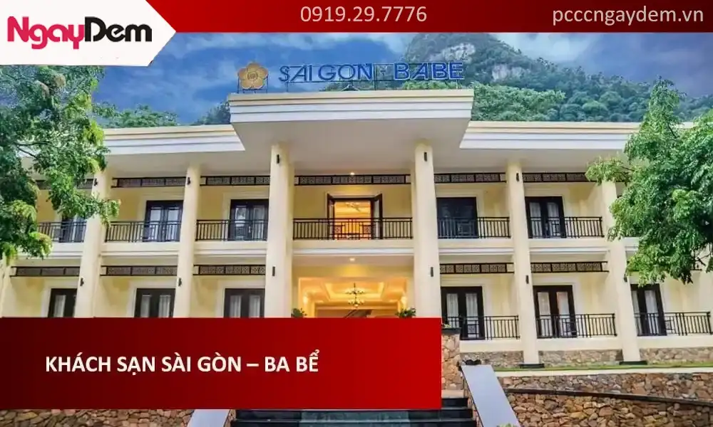 hoàn thiện dự án bảo dưỡng pccc khách sạn sài gòn – ba bể