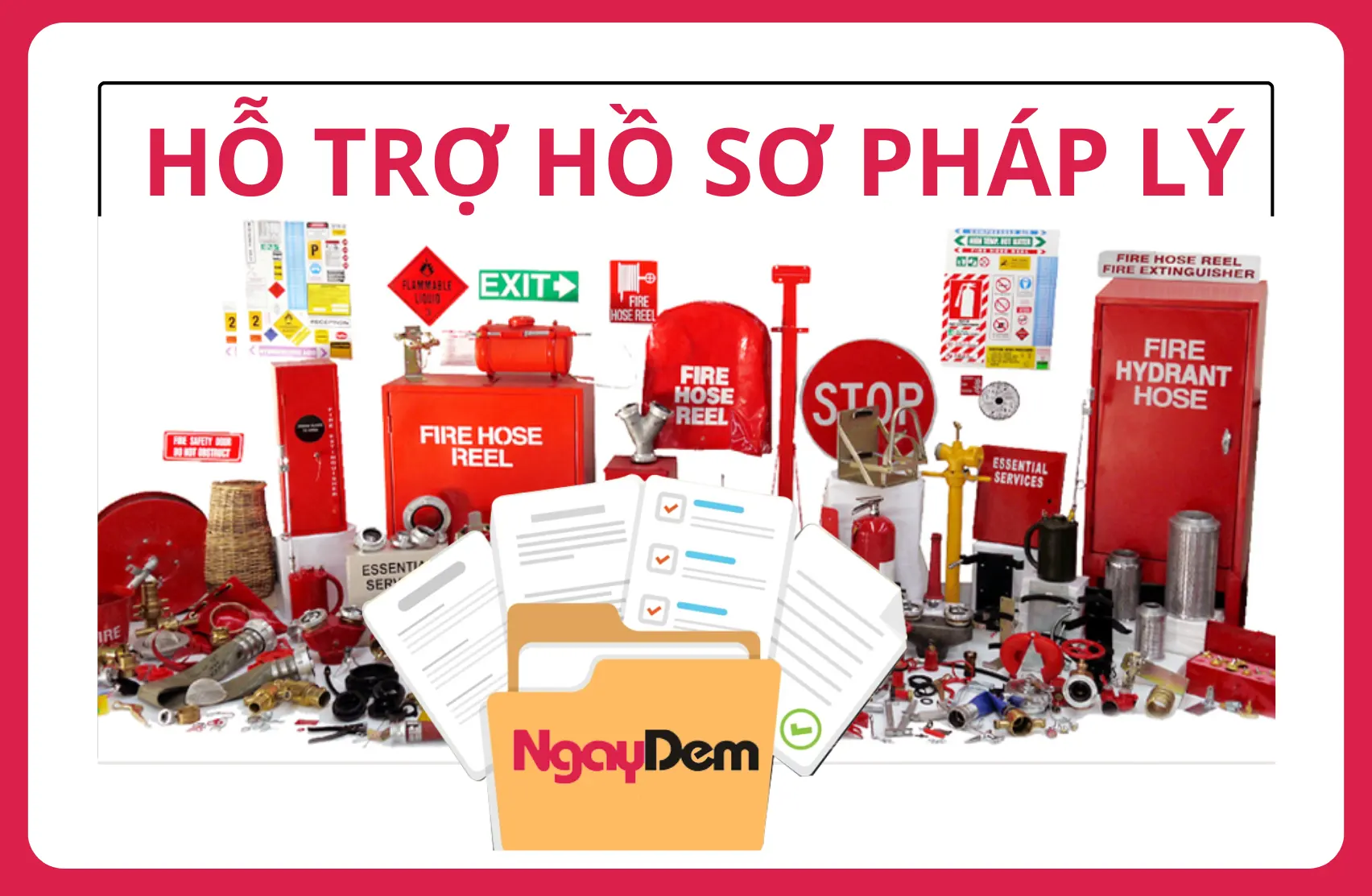 PCCC Ngày Đêm hỗ trợ hồ sơ pháp lý
