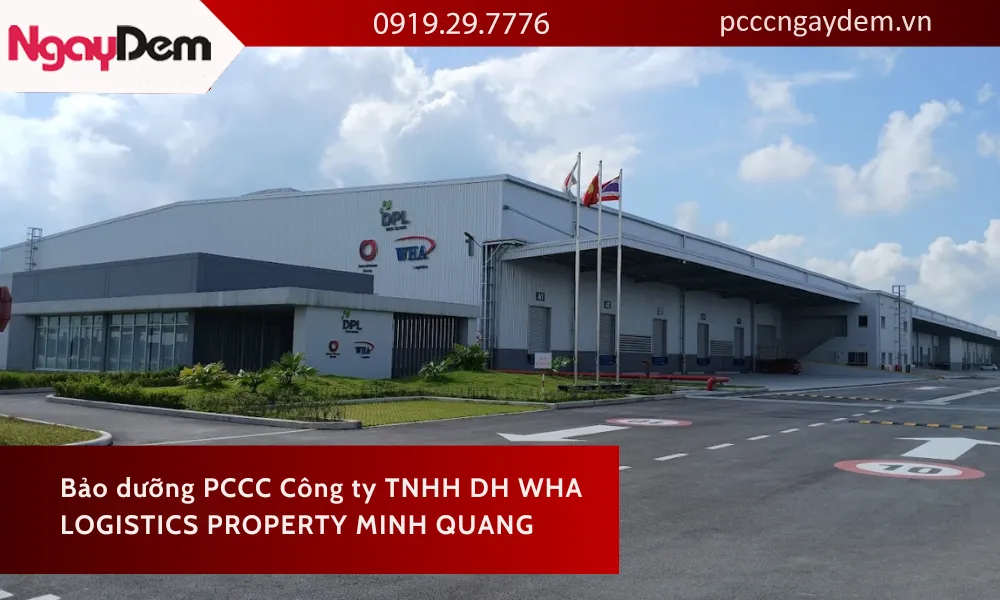 Bảo dưỡng PCCC Công ty TNHH DH WHA LOGISTICS PROPERTY MINH QUANG