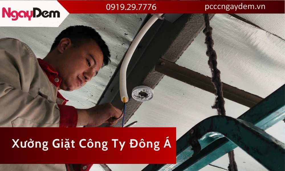 Sửa chữa hệ thống báo cháy xưởng giặt là