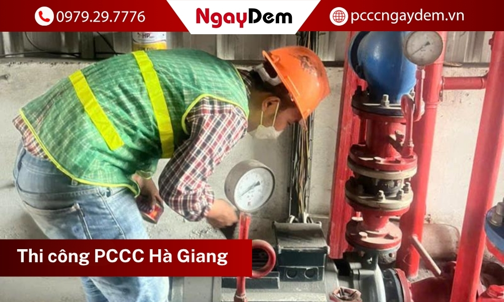 Nhà thầu thi công PCCC Hà Giang trọn gói, miễn phí bản vẽ thiết kế thi công PCCC Hà Giang