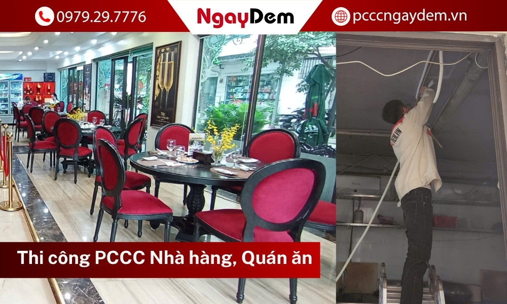 Thi công PCCC Nhà hàng, Quán ăn: Lắp đặt nhanh, Free bản vẽ thiết kế Thi công PCCC Nhà hàng