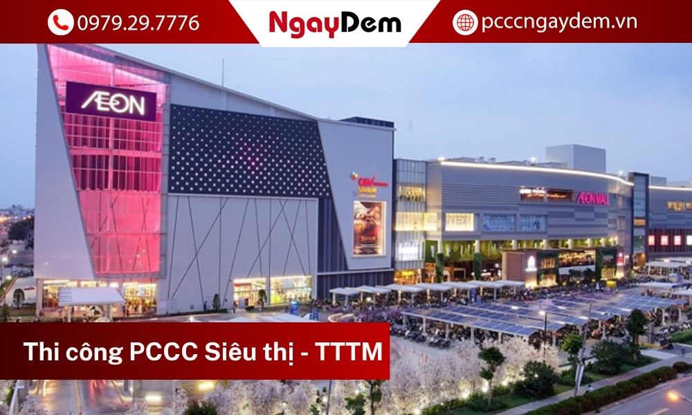 Thi công, lắp đặt PCCC Siêu thị, Trung tâm thương mại nhanh chóng 24/7 thi công pccc siêu thị
