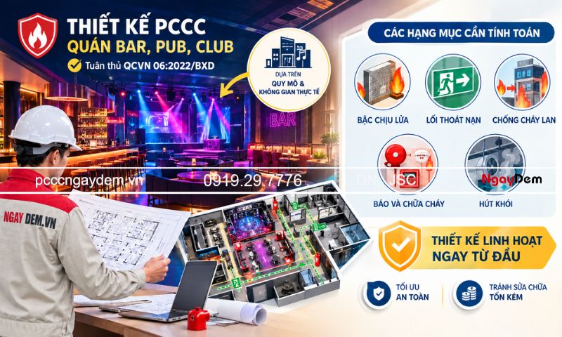 Vì sao cần phải thiết kế PCCC quán bar, quán pub, club chuẩn quy định? Quy chuẩn kỹ thuật thiết kế PCCC áp dụng cho quán bar, pub, club